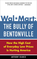 Wal-Mart: The Bully of Bentonville