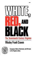 White, Red, and Black