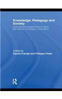 Knowledge, Pedagogy and Society