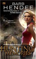 Hunting Memories: A Vampire Memories Novel