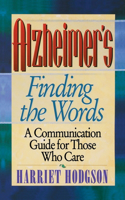 Alzheimers - Finding the Words
