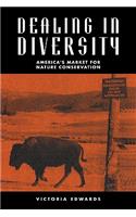 Dealing in Diversity: America's Market for Nature Conservation(English)