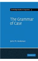 The Grammar of Case: Towards a Localistic Theory
