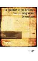 La Tradition Et Les Racformes Dans L'Enseignement Universitaire