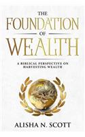Foundation of Wealth