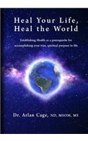 Heal Your Life, Heal the World
