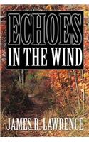 Echoes in the Wind
