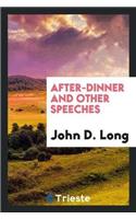 After-Dinner and Other Speeches