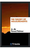 THE THEORY OF MEASUREMENTS