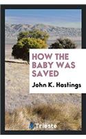 How the Baby Was Saved