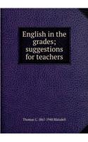 English in the Grades: Suggestions for Teachers