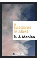 A Surgeon in Arms