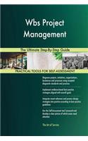 Wbs Project Management The Ultimate Step-By-Step Guide