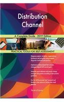 Distribution Channel A Complete Guide - 2019 Edition