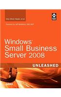 Windows Small Business Server 2008 Unleashed