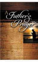 A Father's Prayer