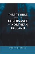 Direct Rule and the Governance of Northern Ireland