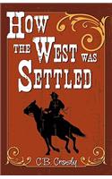 How the West Was Settled