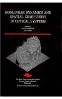 Nonlinear Dynamics and Spatial Complexity in Optical Systems