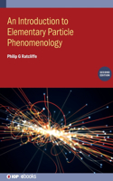 An Introduction to Elementary Particle Phenomenology (Second Edition)