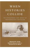 When Histories Collide