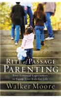 Rite of Passage Parenting