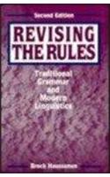 Revising the Rules: Traditional Grammar and Modern Linguistics