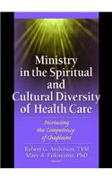 Ministry in the Spiritual and Cultural Diversity of Health Care