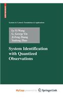 System Identification with Quantized Observations