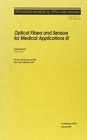 Optical Fibers and Sensors for Medical Applications