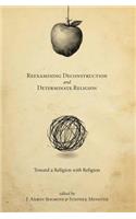 Reexamining Deconstruction and Determinate Religion
