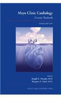 Mayo Clinic Cardiology: Concise Textbook