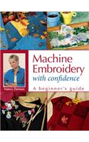 Machine Embroidery with Confidence