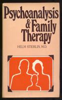 Psychoanalysis and Family Therapy