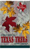 Field Guide to Texas Trees