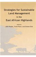 Strategies for Sustainable Land Management in the East African Highlands