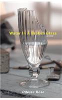 Water in a Broken Glass