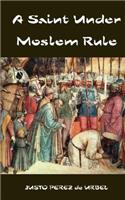 Saint Under Moslem Rule