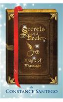Secrets of a Healer - Magic of Massage