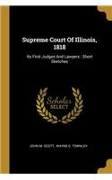 Supreme Court Of Illinois, 1818