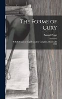 Forme of Cury