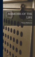 Memoirs of the Life