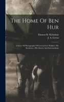 Home Of Ben Hur