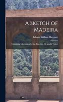 Sketch of Madeira