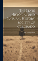 State Historial and Natural History Society of Colorado