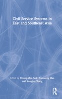 Civil Service Systems in East and Southeast Asia