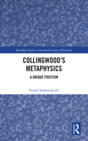 Collingwood’s Metaphysics