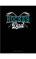 Hockey Dad: Calligraphy Practice Paper(872 Calligraphy Practice Paper)