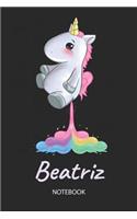 Beatriz - Notebook: Blank Ruled Personalized & Customized Name Rainbow Farting Unicorn School Notebook Journal for Girls & Women. Funny Unicorn Desk Accessories for Kin