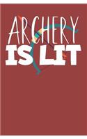 Archery is lit